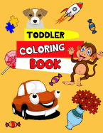 Toddler Coloring Book: Coloring Book