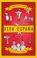 Toddler on Tour: Viva Espaa