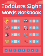 Toddlers Sight Words Workbook: Kids Word coloring book, A Magical Sight Words Activity Workbook for Beginning Readers Ages 4-5 Preschool, Kindergarten