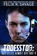 Todessto?: Ein Erstkontakt Hard-Science-Fiction-Roman