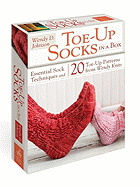 Toe-up Socks in a Box: Essential Sock Techniques and 20 Toe-up Patterns from Wendy Knits