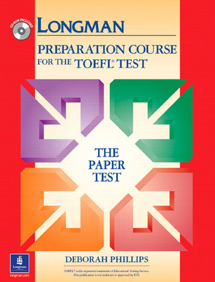 TOEFL PAPER PREP COURSE w/CD;  without Answer Key - Phillips, Deborah