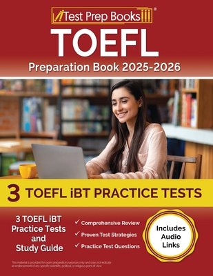 TOEFL Preparation Book 2025-2026: 3 TOEFL iBT Practice Tests and Study Guide [Includes Audio Links] - Rueda, Joshua