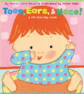 Toes, Ears, & Nose!: A Lift-The-Flap Book