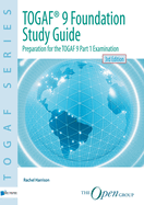 TOGAF(R) 9 Foundation Study Guide - 3rd Edition