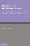 Togail Na Tebe: The Thebaid of Statius