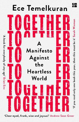 Together: A Manifesto Against the Heartless World - Temelkuran, Ece