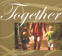 Together: Creating Family Traditions