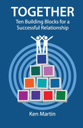 Together: Ten Building Blocks for a Successful Relationship