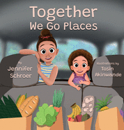 Together We Go Places