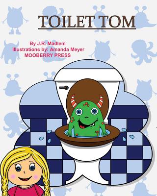 Toilet Tom - Madlem, J R