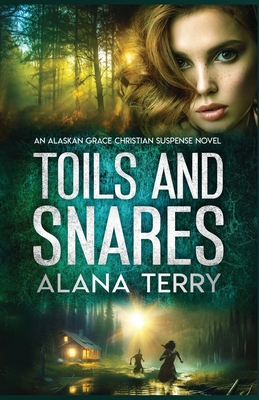 Toils and Snares - Terry, Alana