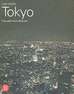 Tokyo-to: City and Architecture - Sacchi, Livio