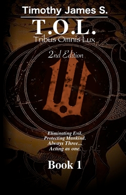 TOL Book 1 - 2nd Edition - S, Timothy James