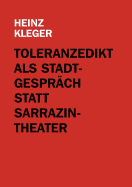 Toleranzedikt ALS Stadtgespr?ch Statt Sarrazin-Theater