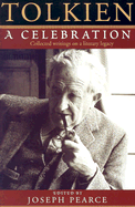 Tolkien: A Celebration: A Celebration