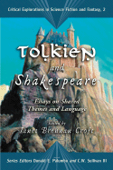 Tolkien and Shakespeare: Essays on Shared Themes and Language