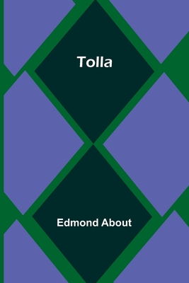 Tolla - About, Edmond