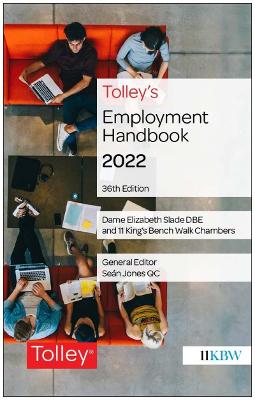Tolley's Employment Handbook - Slade, Justice, Mrs., and Jones, Sen, QC (General editor)