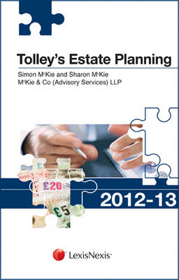 Tolley's Estate Planning 2012-13 - McKie, Sharon, and McKie, Simon