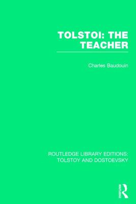 Tolstoi: The Teacher - Charles-Baudouin