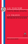 Tolstoy: Death of Ivan Ilyich