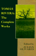 Toms Rivera : the complete works