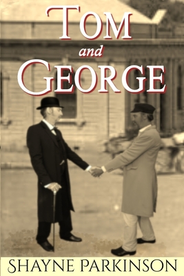 Tom and George - Parkinson, Shayne