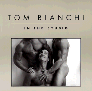 Tom Bianchi : in the studio.