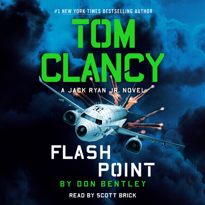 Tom Clancy Flash Point - Bentley, Don, and Brick, Scott (Read by)