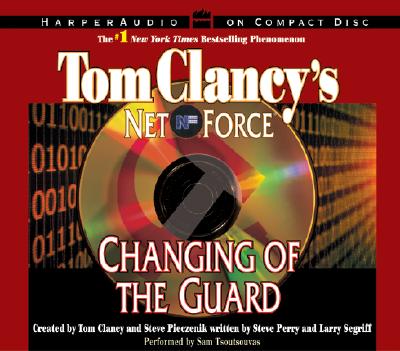 Tom Clancy's Net Force #8: Changing of the Guard CD - Netco Partners, and Pieczinik, Steve, and Tsoutsouvas, Sam (Read by)