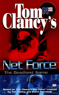 Tom Clancy's Net Force: The Deadliest Game