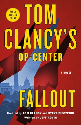 Tom Clancy's Op-Center: Fallout - Rovin, Jeff