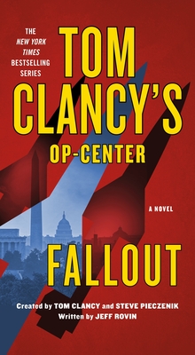 Tom Clancy's Op-Center: Fallout - Rovin, Jeff