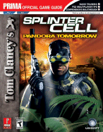 Tom Clancy's Splinter Cell: Pandora Tomorrow (Ps2/GC): Prima Official Game Guide