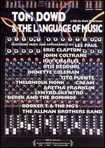 Tom Dowd & the Language of Music - Mark Moormann