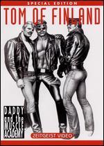 Tom of Finland: Daddy and the Muscle Academy [Special Edition]
