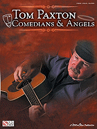 Tom Paxton: Comedians & Angels