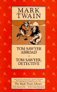 Tom Sawyer Abroad & Tom Sawyer, Detective