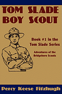 Tom Slade, Boy Scout