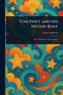 Tom Swift and His Motor-Boat