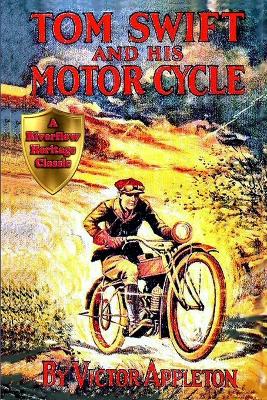 Tom Swift and His Motorcycle - Appleton, Victor