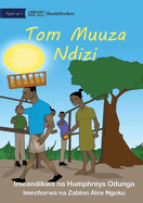 Tom the Banana Seller - Tom Muuza Ndizi
