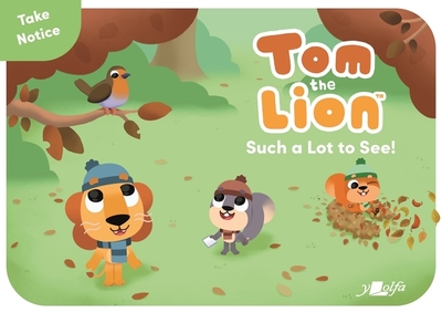 Tom the Lion: Such a Lot to See! - Likeman, John