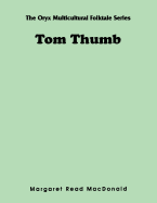 Tom Thumb - MacDonald, Margaret