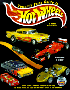 Tomart's Price Guide to Hot Wheels - Strauss, Michael Thomas
