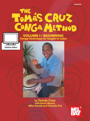 Tomas Cruz Conga Method Volume 1 - Beginning - Tomas Cruz