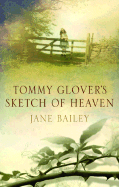 Tommy Glover's Sketch of Heaven