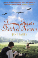 Tommy Glover's Sketch of Heaven - Bailey, Jane