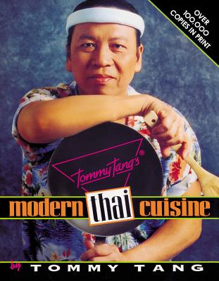 Tommy Tang's Modern Thai Cuisine - Tang, Tommy